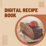 Unleashing the Magic of a Digital Recipe Book